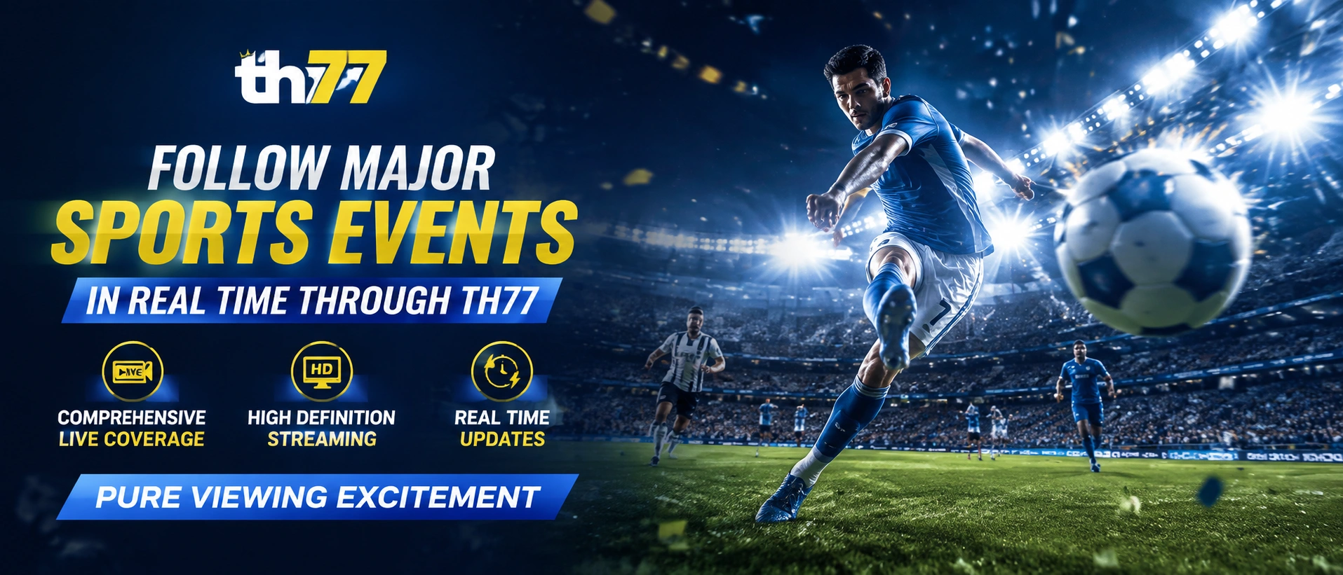TH77 Sports football-style banner for quick match browsing